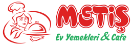 Metiş Cafe Ev Yemekleri